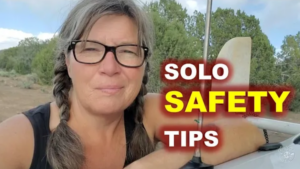 16 Safety Tips for Solo for RVers, RV Living (and Vandwers too!)