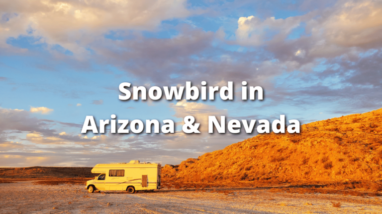 Snowbird in Arizona and Nevada