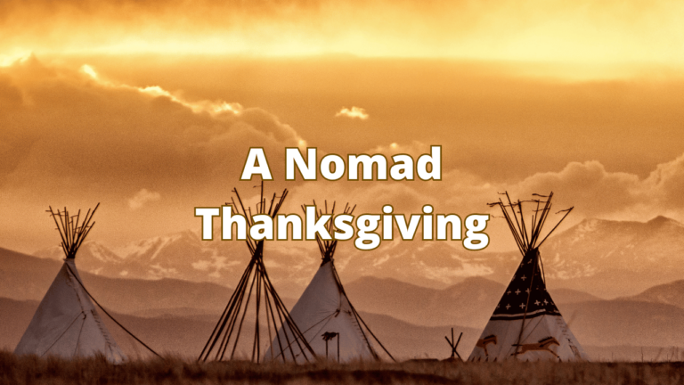 A Nomad Thanksgiving