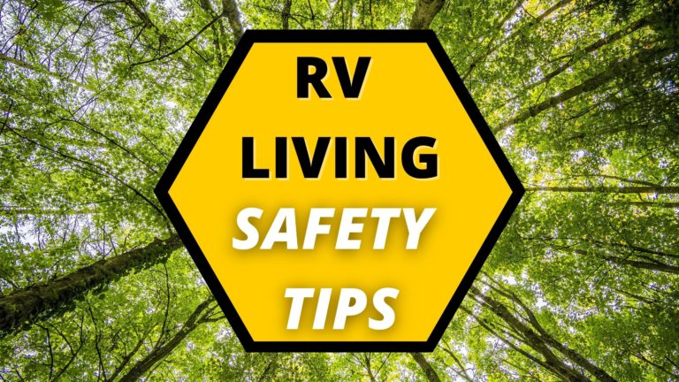 The Best RV Living Tips on Safety and Managing Fear
