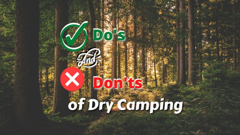 Boondocking: The Three Big Dos and Don’ts